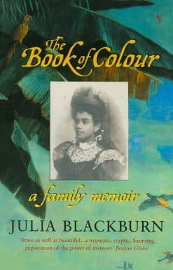 The Book Of Colour: A Family Memoir
