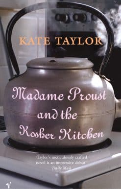 Madame Proust and the Kosher Kitchen