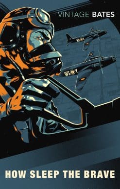 How Sleep the Brave: Complete Stories of Flying Officer 'X'