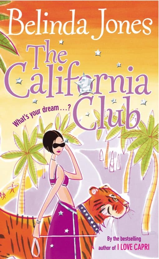 The California Club: a sparkling, addictive and hilarious read about the secret desires deep within us…