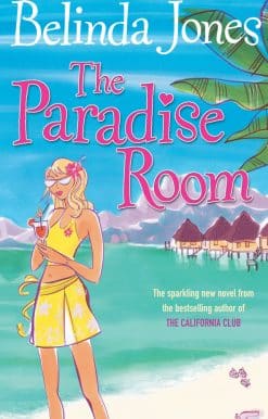The Paradise Room: a riotous and hilarious page-turner that will transport you to another world…