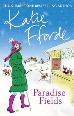 Paradise Fields: From the #1 bestselling author of uplifting feel-good fiction