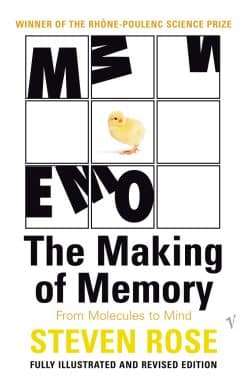 The Making Of Memory: From Molecules to Mind