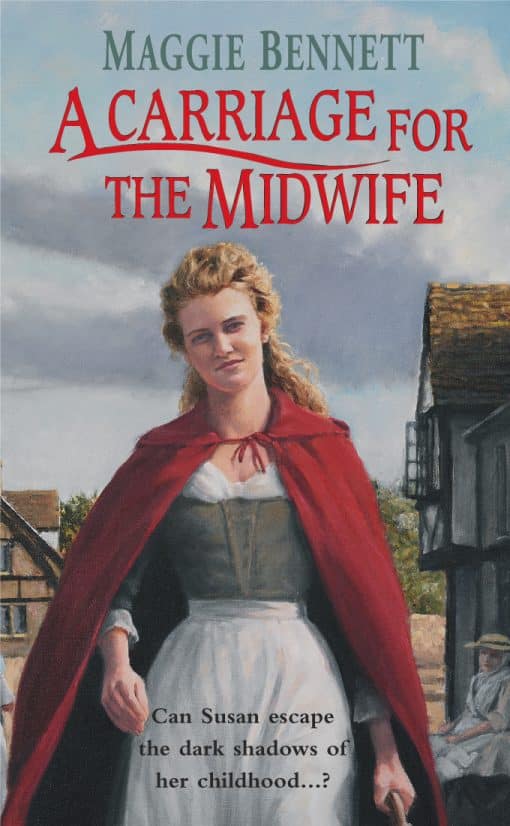 A Carriage For The Midwife: an emotional, enthralling and ultimately uplifting saga of one woman’s quest to forge a new life for herself