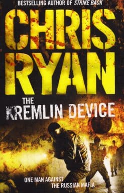 The Kremlin Device: an explosive and dynamic thriller from bestselling author Chris Ryan