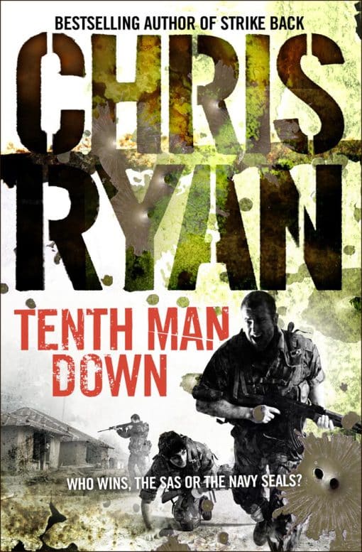 Tenth Man Down: a non-stop, action-packed Geordie Sharp novel, from the multi-bestselling master of the military thriller