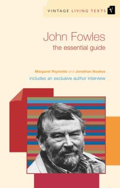 John Fowles: The Essential Guide