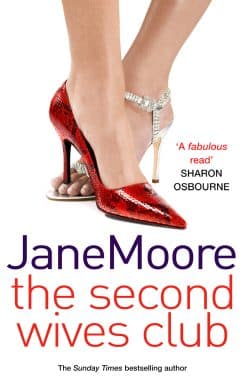 The Second Wives Club: a fast-paced, witty and wonderfully funny romantic comedy you won’t be able to stop reading…
