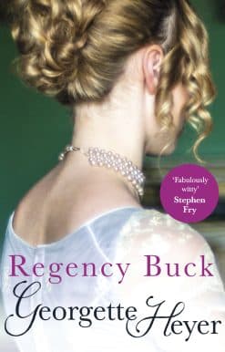 Regency Buck: Gossip, scandal and an unforgettable Regency romance