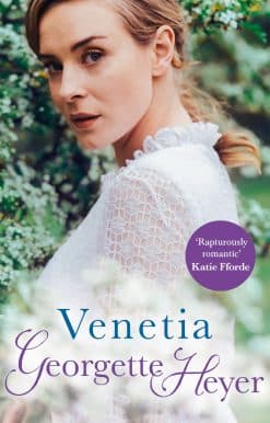 Venetia: Gossip, scandal and an unforgettable Regency romance