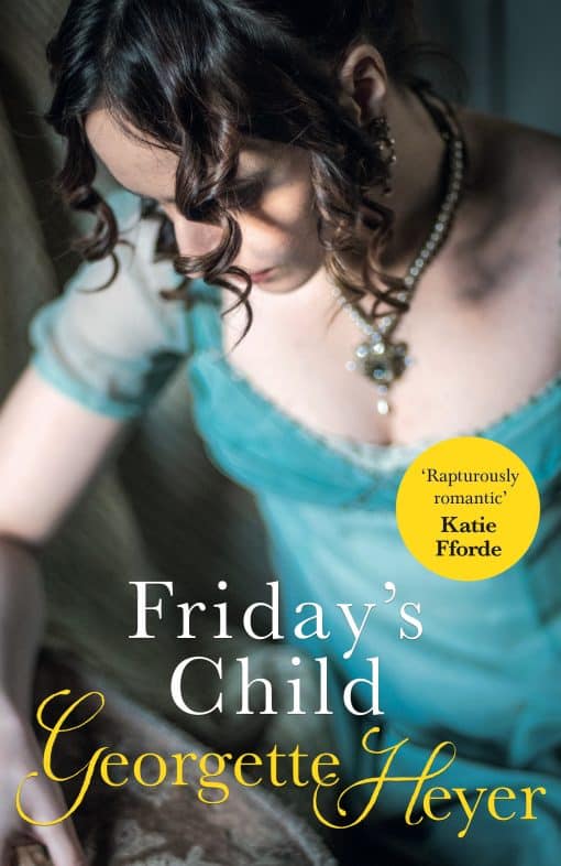 Friday's Child: Gossip, scandal and an unforgettable Regency romance