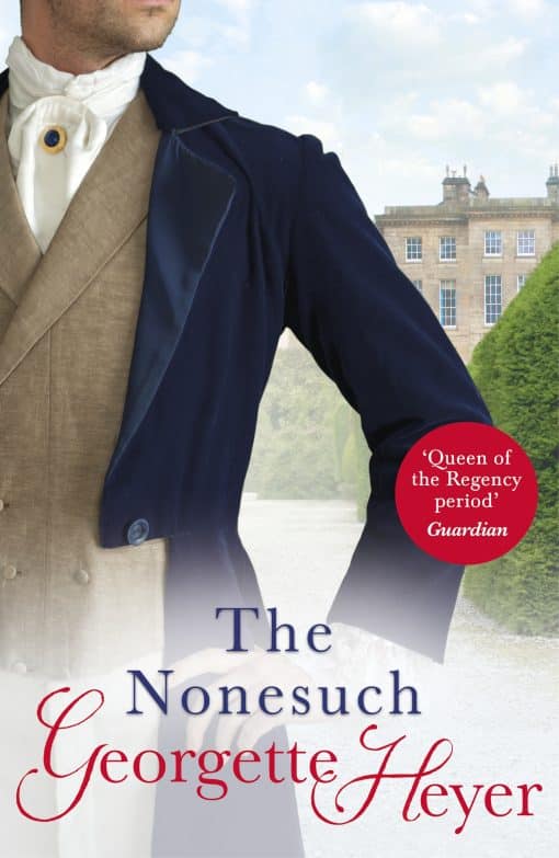 The Nonesuch: Gossip, scandal and an unforgettable Regency romance