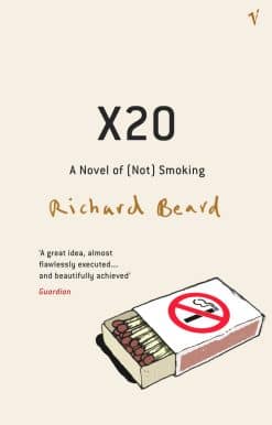 X20: A Novel of [Not] Smoking