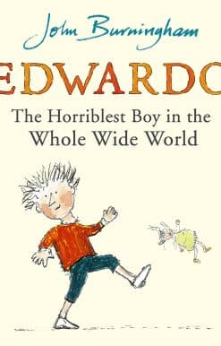 Edwardo the Horriblest Boy in the Whole Wide World
