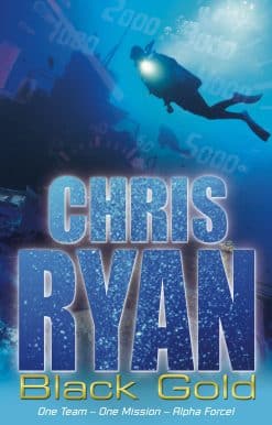 Alpha Force: Black Gold: Book 9