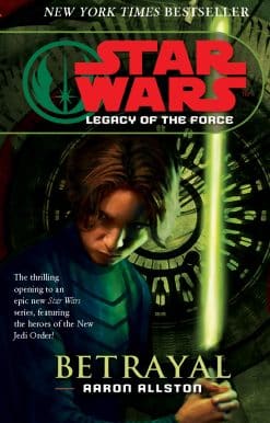 Star Wars: Legacy of the Force I - Betrayal