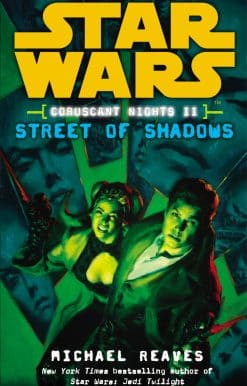 Star Wars: Coruscant Nights II - Street of Shadows