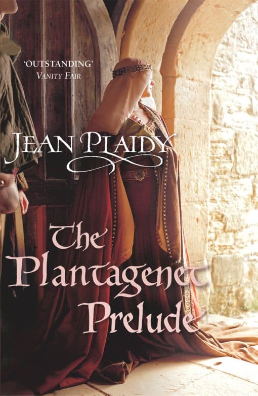 The Plantagenet Prelude: (The Plantagenets: book I): the compelling portrait of a Queen in the making from the Queen of English historical fiction