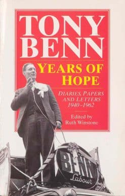 Years Of Hope: Diaries, Letters and Papers 1940-1962