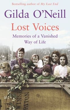 Lost Voices: Memories of a Vanished Way of Life