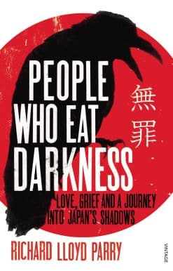 People Who Eat Darkness: Love, Grief and a Journey into Japan’s Shadows