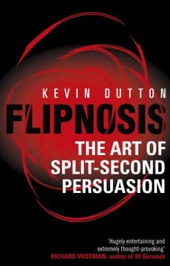 Flipnosis: The Art of Split-Second Persuasion