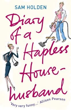 Diary of a Hapless Househusband