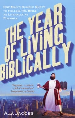 The Year of Living Biblically