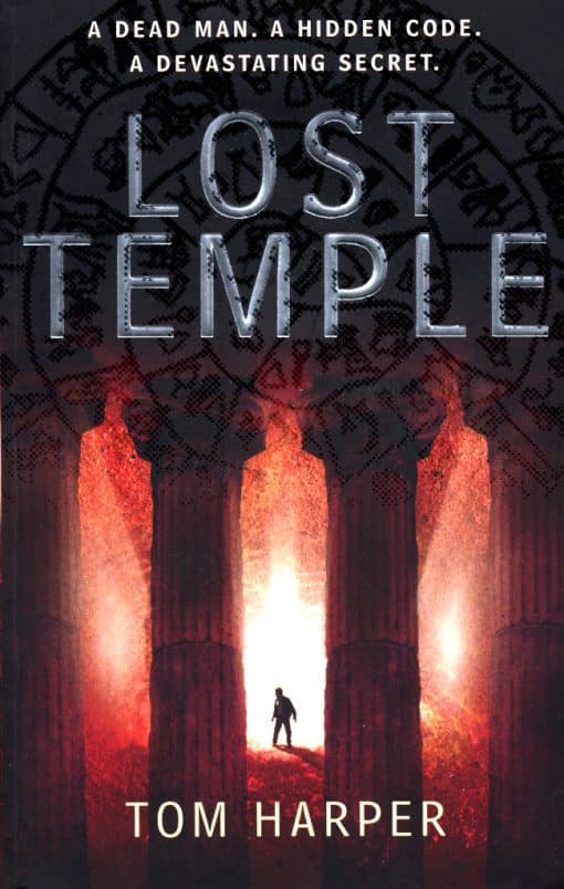 Lost Temple: an unmissable, action-packed and high-octane thriller that will take you deep into the past…