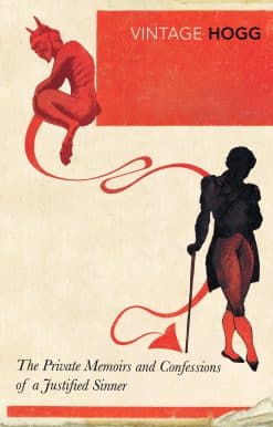 The Private Memoirs and Confessions of a Justified Sinner