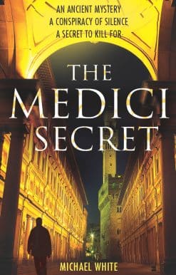 The Medici Secret: a pulsating, page-turning mystery thriller that will keep you hooked!