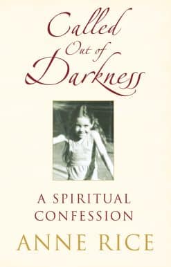 Called Out of Darkness: A Spiritual Confession