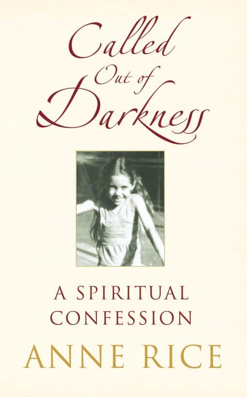 Called Out of Darkness: A Spiritual Confession