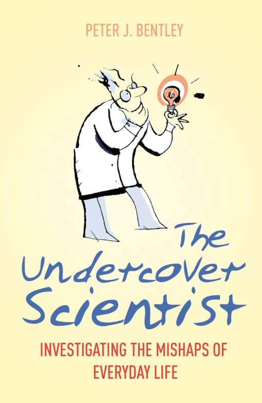 The Undercover Scientist: Investigating the Mishaps of Everyday Life