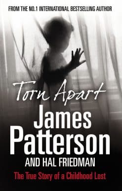 Torn Apart: The True Story of a Childhood Lost