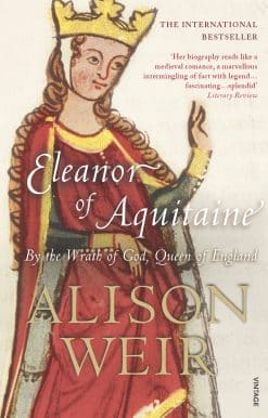 Eleanor Of Aquitaine: By the Wrath of God, Queen of England
