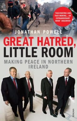 Great Hatred, Little Room: Making Peace in Northern Ireland