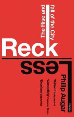 Reckless: The Rise and Fall of the City