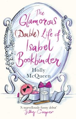 The Glamorous (Double) Life of Isabel Bookbinder