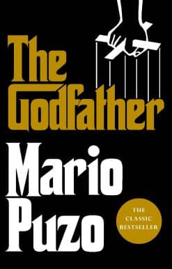 The Godfather: The classic bestseller that inspired the legendary film