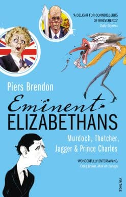 Eminent Elizabethans: Rupert Murdoch, Prince Charles, Margaret Thatcher & Mick Jagger