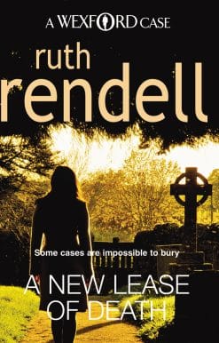A New Lease Of Death: the second gripping and captivating murder mystery featuring Inspector Wexford from the award-winning queen of crime, Ruth Rendell.