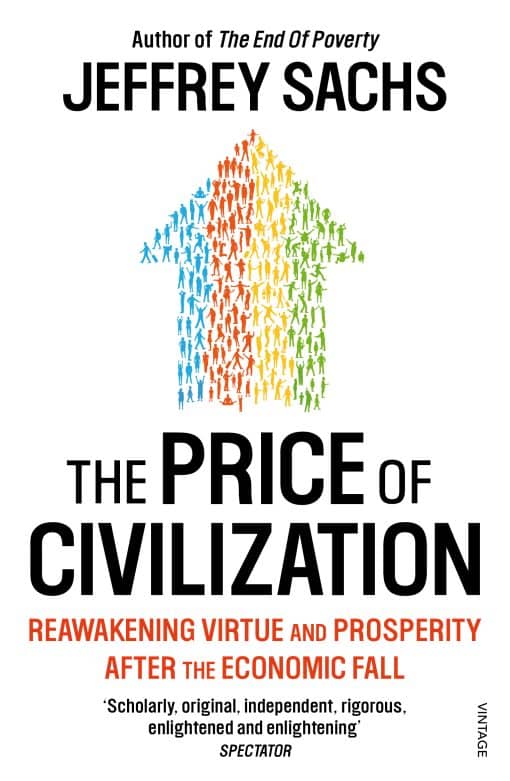 The Price of Civilization: Economics and Ethics After the Fall