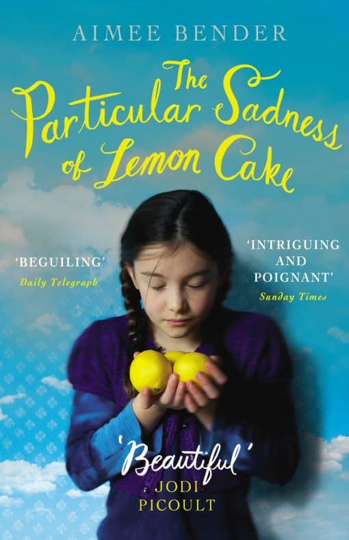 The Particular Sadness of Lemon Cake: The heartwarming Richard and Judy Book Club favourite