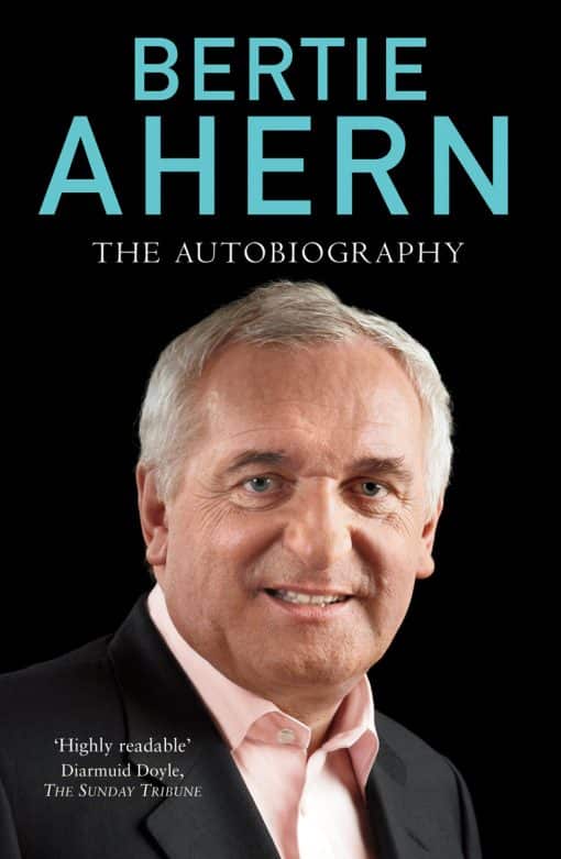 Bertie Ahern Autobiography