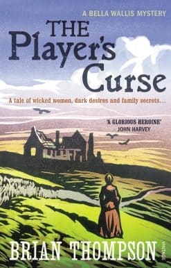 The Player's Curse: A Bella Wallis Mystery
