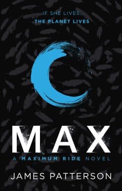 Max: A Maximum Ride Novel: (Maximum Ride 5)