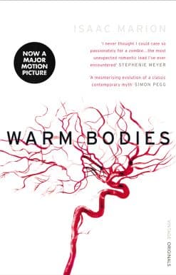 Warm Bodies (The Warm Bodies Series)