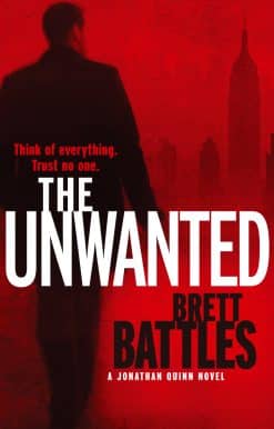 The Unwanted: a fast-paced and absorbing global thriller you won’t be able to put down...