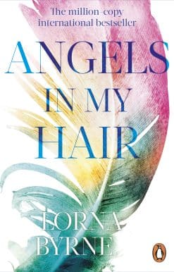 Angels in My Hair: 15th Anniversary Edition of the International Bestseller